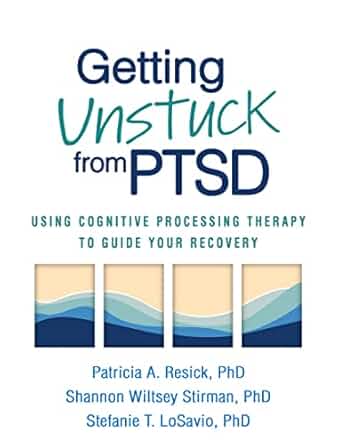 Getting Unstuck PTSD